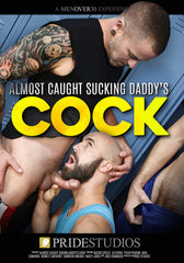 Almost Caught Sucking Daddy's Cock
